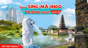 Tour SINGAPORE- MALAYSIA